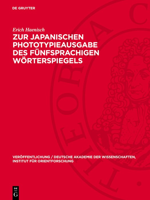 Book cover image for Zur japanischen Phototypieausgabe des fünfsprachigen Wörterspiegels ISBN: 9783112704509